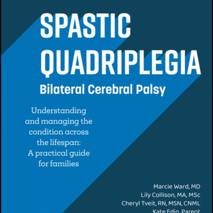 Spastic Quadriplegia Bilateral Cerebral Palsy