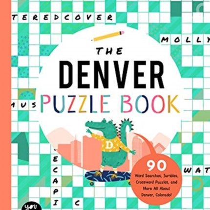 The Denver Puzzle Book: 90 Word Searches,
