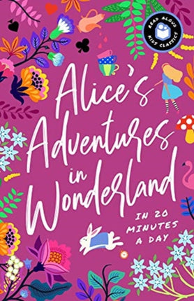 Alice's Adventures in Wonderland in 20 Minutes a