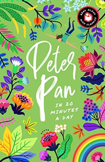 Peter Pan in 20 Minutes a Day: A Read-With-Me Book with Discussion Questions, Definitions, and More!