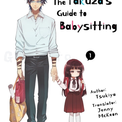 The Yakuza's Guide to Babysitting Vol. 1