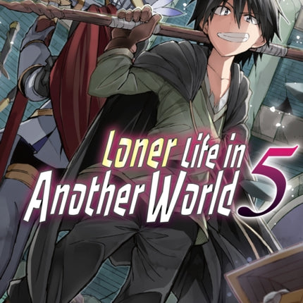 Loner Life in Another World Vol. 5 (manga)