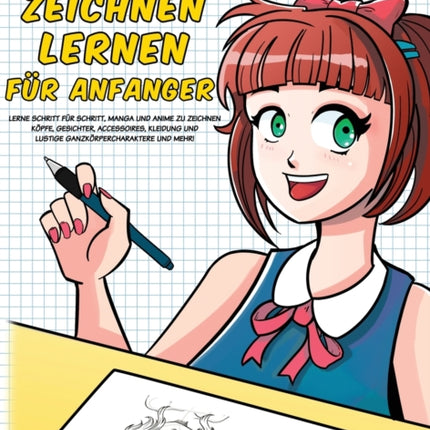 Manga zeichnen lernen für Anfänger: Lerne Schritt