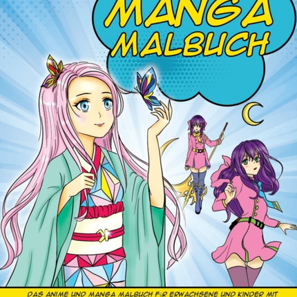 Manga Malbuch: Das Anime und Manga Malbuch für