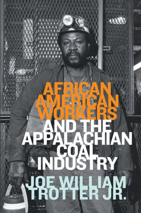 African American Workers and the Appalachian Coal