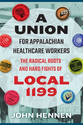 A Union for Appalachian Healthcare Workers: The