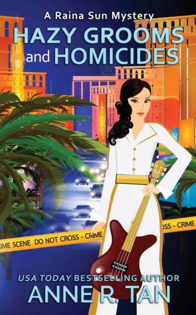 Hazy Grooms and Homicides: A Raina Sun Mystery: A
