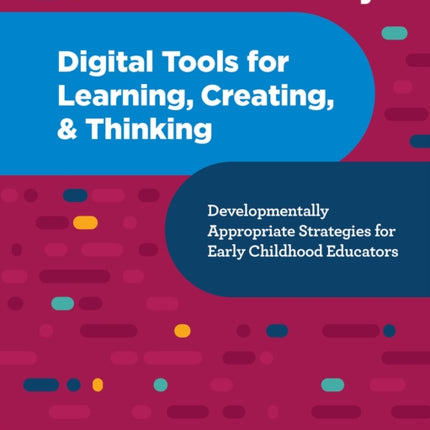 Teaching with Technology: Developmentally Appropriate  Strategies for Early Childhood  Educators