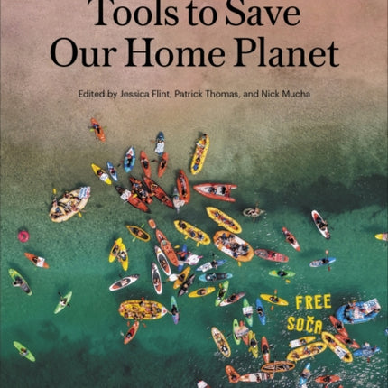 Tools to Save Our Home Planet