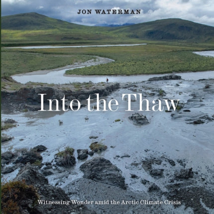 Into the Thaw