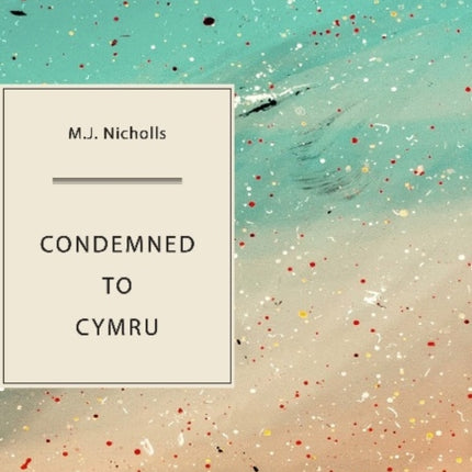 Condemned to Cymru