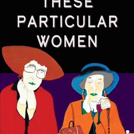 These Particular Women