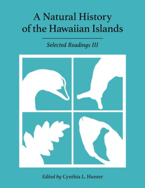 A Natural History of the Hawaiian Islands: