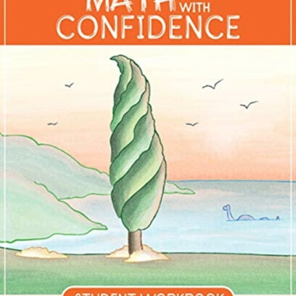 First Grade Math with Confidence Student Workbook