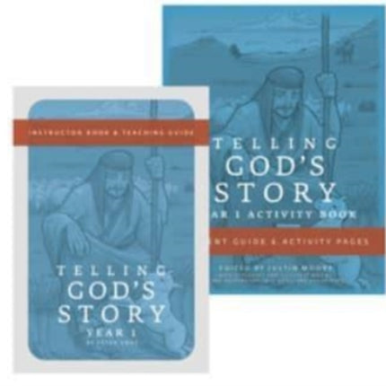 Telling God's Story Year 1 Bundle: Includes Instructor Text and Student Guide