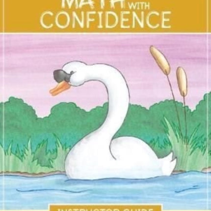 Second Grade Math With Confidence Instructor Guide