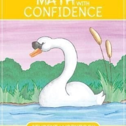 Second Grade Math with Confidence Student Workbook