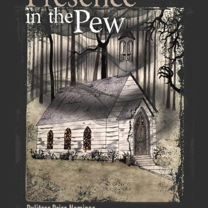 Presence in the Pew