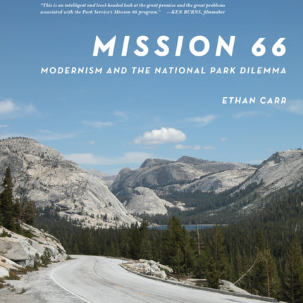 Mission 66: Modernism and the National Park Dilemma