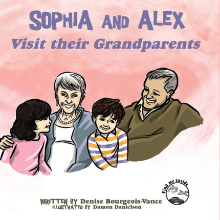 Sophia and Alex Visit their Grandparents