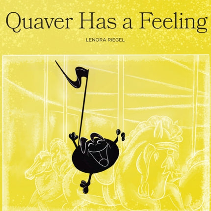 Quaver Has a Feeling