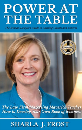 Power at the Table: Guide to Gaining Clients and