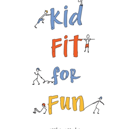 Kid Fit for Fun