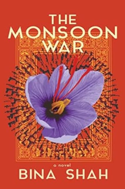 The Monsoon War A Novel