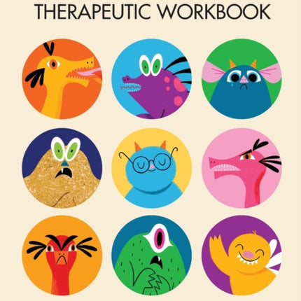 Mindful Monsters Therapeutic Workbook: A Feelings Activity Book For Children