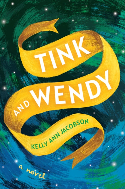 Tink and Wendy: A Novel