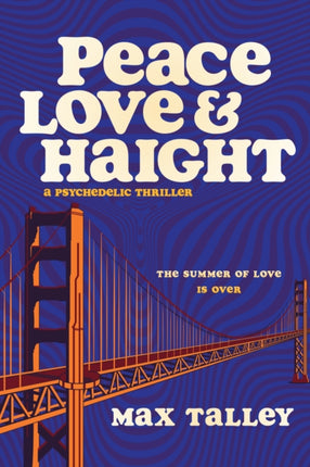 Peace Love and Haight