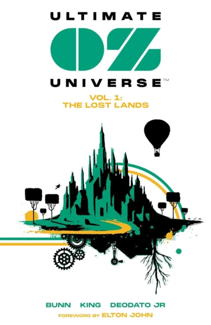 The Ultimate Oz Universe Vol. 1