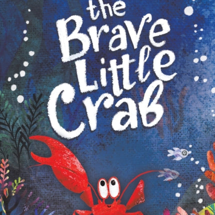 The Brave Little Crab