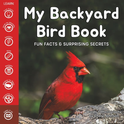 My Backyard Bird Book: Fun Facts & Surprising Secrets