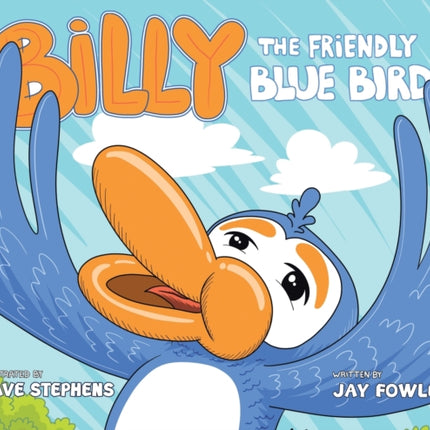 Billy the Friendly Blue Bird