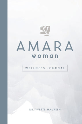 The AMARA Woman Wellness Journal (White)