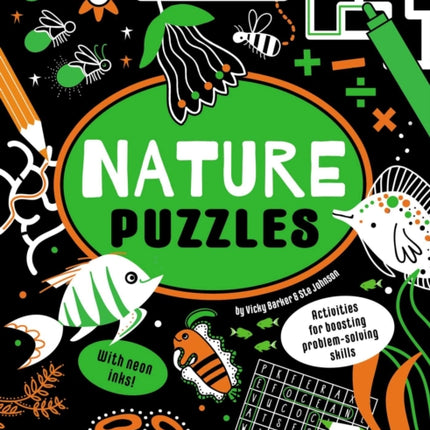 Brain Boosters Nature Puzzles (with Neon Colors) Learning Activity Book for Kids: Activities for Boosting Problem-Solving Skills