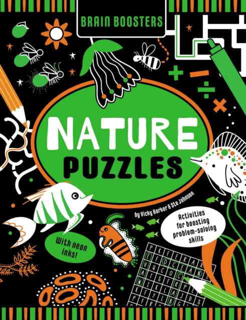 Brain Boosters Nature Puzzles (with Neon Colors) Learning Activity Book for Kids: Activities for Boosting Problem-Solving Skills