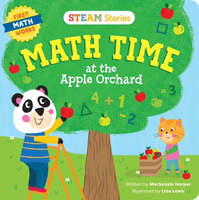 STEAM Stories Math Time at the Apple Orchard! (First Math Words): First Math Words