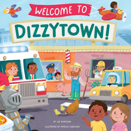 Welcome to Dizzytown!