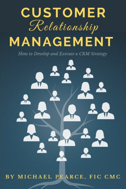 Customer Relationship Management: How To Develop