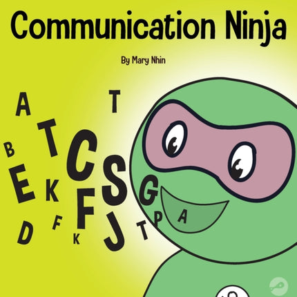Communication Ninja: A Children's Book About