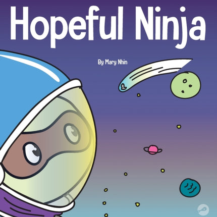 Hopeful Ninja: A Children's Book About