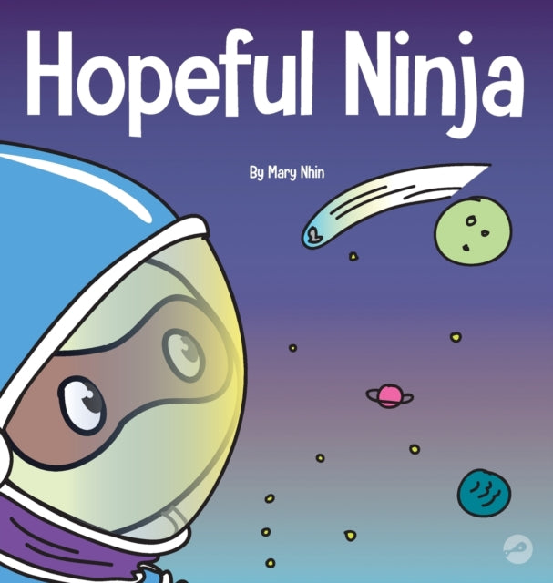 Hopeful Ninja: A Children's Book About