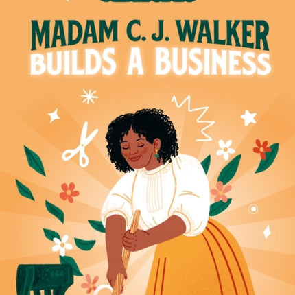 Madam C. J. Walker Builds a Business