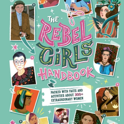 The Rebel Girls Handbook