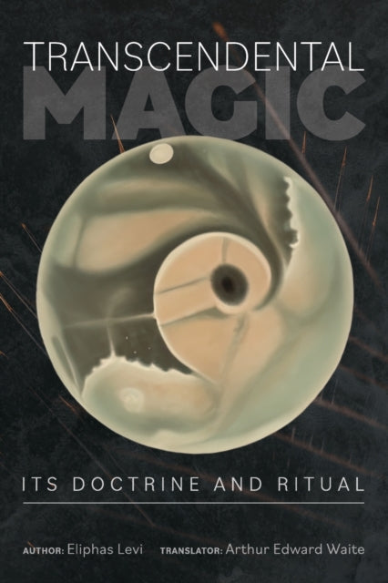 Transcendental Magic: Its Doctrine and Ritual