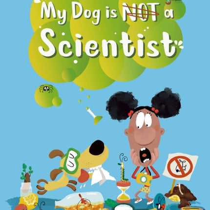 My Dog is NOT a Scientist