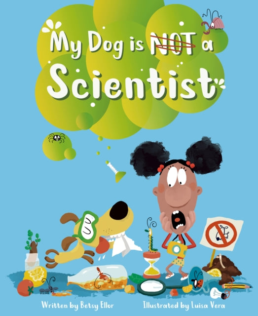 My Dog is NOT a Scientist