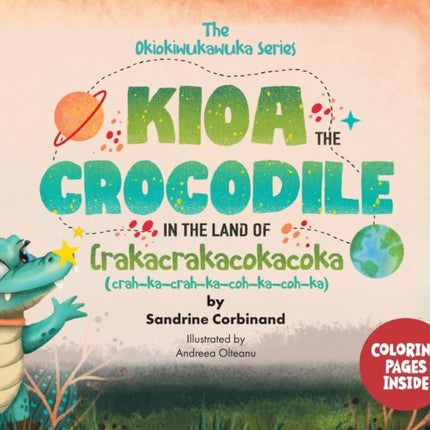 Kioa the Crocodile in the Land of